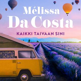 Kaikki taivaan sini — Mélissa Da Costan kirjan kansikuva